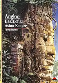Angkor, Heart of an Asian Empire book cover.